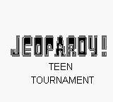 Jeopardy! - Teen Tournament (USA) Title Screen